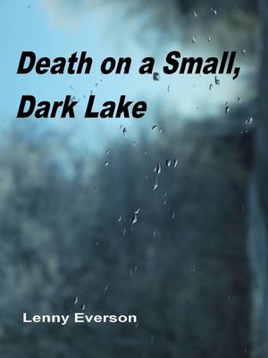 cover image of Death on a Small, Dark Lake